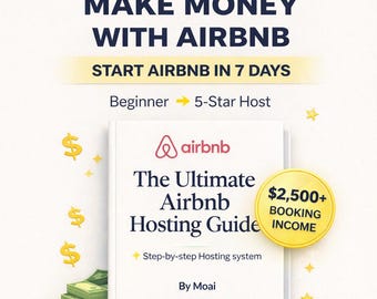 Airbnb Hosting Guide | Business Plan, Host Checklist (Digital Download)