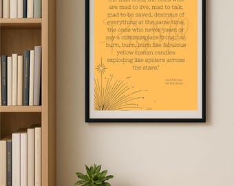 Colorful literary quote poster: On the Road by Jack Kerouac - Perfect for offices, libraries or dorms - Great gift for book lovers