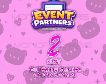 Monopoly_Go Event  Partners 2 Slot - Full Carry Service
