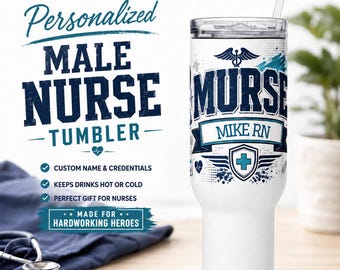 Personalized Male Nurse Tumbler, 40 oz RN Travel Mug, Custom Murse Cup