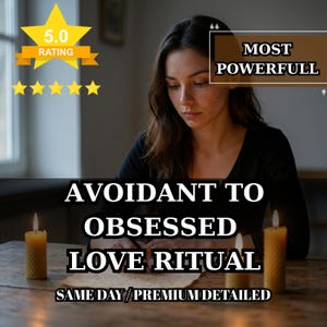 Avoidant to Obsessed Love Ritual | Love Attraction Energy Work | Emotional Shift & Connection Alignment