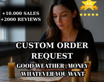 May include: A custom order request service featuring text that reads +10.000 SALES, +2000 REVIEWS, 5.0 RATING, CUSTOM ORDER REQUEST, GOOD WEATHER, MONEY, WHATEVER YOU WANT, SAME HOUR/EXTRA DETAILED, with two lit yellow beeswax candles on a wooden table.