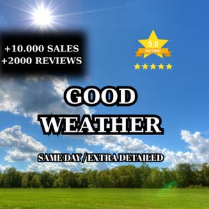 Può includere: Un cielo blu brillante con nuvole bianche e un campo verde. Il testo recita +10.000 SALES, +2000 REVIEWS, GOOD WEATHER e SAME DAY/EXTRA DETAILED. Un'icona a stella gialla mostra 5.0 RATING con cinque stelle gialle sotto il testo.