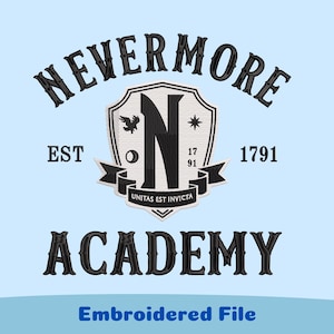May include: A light blue embroidered design featuring the words "Nevermore Academy" in black, with a central shield emblem. The shield includes a large "N", a raven, and the text "Unitas Est Invicta". The year "1791" is also displayed.