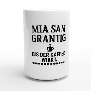Bavaria Mug Morning Grump Coffee Saying – Funny gift idea for grumpy people, coffee lovers & Oktoberfest fans
