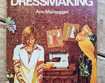 Complete Book of Dressmaking, Vintage Sewing Book, Sewing Instructions book