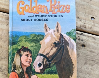 Golden Prize and Other Stories about Horses, 1973 Hardcover Horse book, Vintage Whitman Book