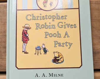 1998 Christopher Robin Gives a Pooh a Party, Winnie the Pooh book, Vintage Children's Book