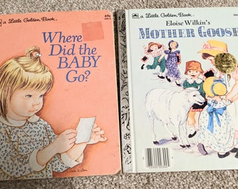 Eloise Wilkin Little Golden Books, Where Did the Baby Go, Mother Goose, Golden books