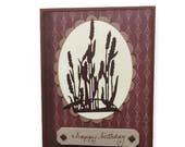 Cattail Birthday Card, Masculine Birthday Card,Brown Nature Birthday Card