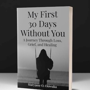 My First 30 Days Without You – Miscarriage Support Book, Pregnancy Loss Grief Gift, Healing After Baby Loss, Bereavement Journal for Mothers