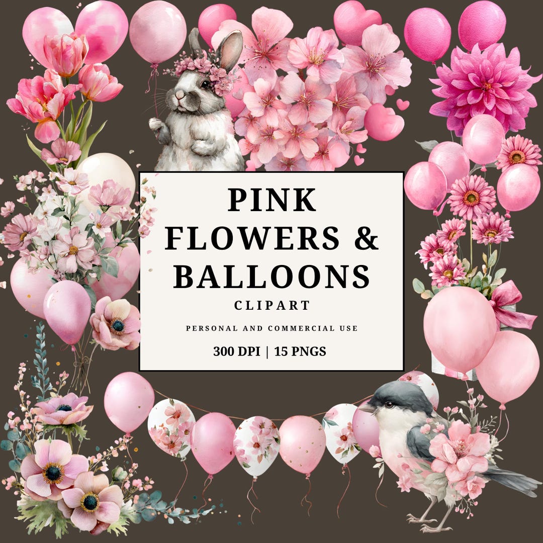 Pink Watercolor Flowers With Balloons Clipart Bundle, 15 Pngs, Pink ...