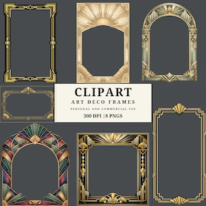 May include: Collection of Art Deco frame designs in gold, black, and jewel tones. The frames vary in shape, including rectangular, arched, and fan-shaped, with intricate geometric details. The image includes the word "CLIPART" and other text.