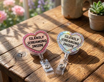 Silently Screaming Inside Badge Reel Cute Funny Anxiety Badge Holder Holographic Pink Heart Nurse ID Holder Clip Gift for Nurse Coworker RN