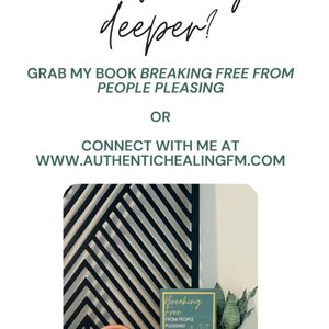 May include: Image features a book titled "Breaking Free From People Pleasing" with a teal cover and gold lettering. A decorative coral arch and a potted plant are also visible. Text reads "Ready to go deeper?" and website address.