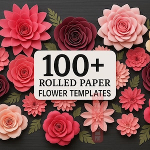 Puede incluir: Un surtido de coloridas flores de papel enrollado en tonos rosa, rojo y melocotón, con hojas de papel verdes. Un letrero blanco en el centro dice "100+ Plantillas de flores de papel enrollado".