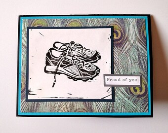 Proud of You - Running Shoe Block Print Congratulations, Encouragement handmade Greeting Card for Runners - Marathon, Half-Marathon