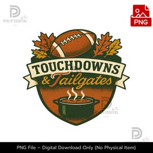 Puede incluir: Gráfico digital con un balón de fútbol, hojas de otoño y una olla de comida. El texto "Touchdowns & Tailgates" está en un estilo vintage. El diseño utiliza marrón, naranja y verde, ideal para deportes de otoño.