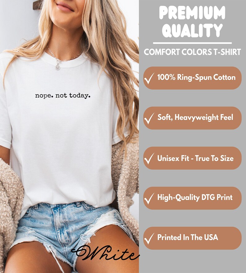 Nope Not Today T-Shirt, Funny Graphic Tee for Women, Casual Everyday Wear, Cute Trendy Shirt, Gift for Her