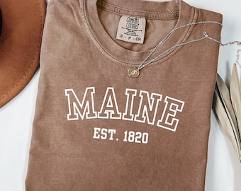 Comfort Colors® Maine Est 1820 Shirt Maine State Shirt Vacation Shirt Gift For Maine Lover Maine Home Shirt Maine Roots Shirt