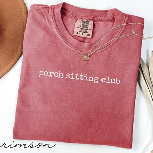 Porch Sitting Club T-Shirt, Cute Graphic Tee, Fun Summer Shirt, Relaxing Vibes, Gift for Porch Lovers, Casual Outfit, Soft and Comfy