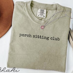 Porch Sitting Club T-Shirt, Casual Graphic Tee, Gift for Porch Lovers, Relaxed Fit Summer Shirt, Comfort Colors Tee