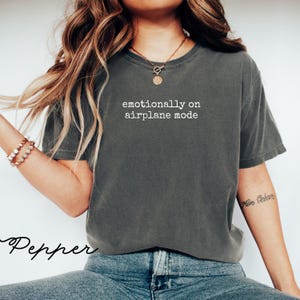 Emotionally On Airplane Mode T-Shirt, Funny Graphic Tee, Casual Wear, Women’s Tee, Trendy Shirt, Comfortable Casual Top