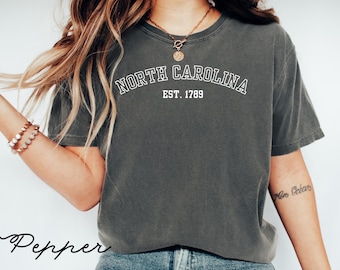 Comfort Colors® North Carolina Shirt Est 1789 North Carolina Pride Shirt State Pride Shirt Gift For North Carolinian Trendy Shirt Gift