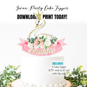 PRINTABLE Swan Princess Cake Topper, Swan Baby Shower Cake Topper, Princes Birthday Cake Topper, Swan princess watercolor floral Decor