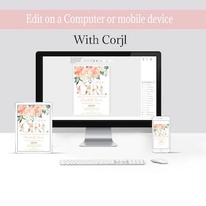 May include: A computer screen, tablet, and phone displaying a pink and gold baby shower invitation with floral accents. The invitation reads "It's a Girl" and includes the name "Elizabeth Rose" and the date "June 1, 2024". The text "Edit on a Computer or mobile device with Corjl" is displayed above the devices.