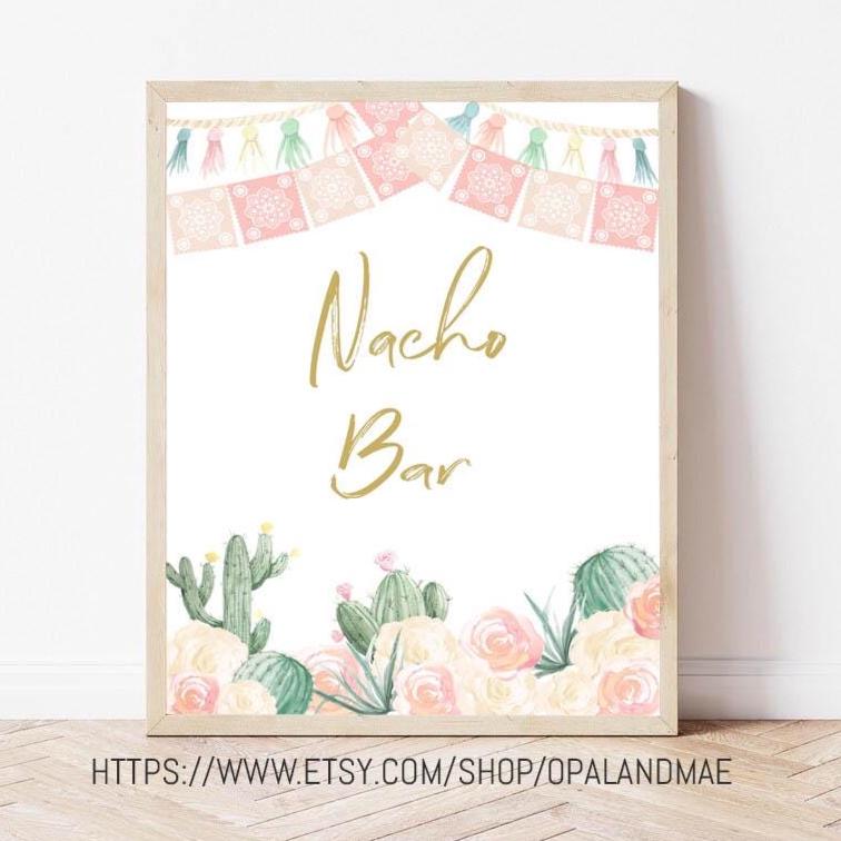 Fiesta Nacho Bar Sign Fiesta Theme Bridal Shower Baby Shower Decor Cactus Succulent Table Nacho Sign 8x10 Instant Download PRINTABLE