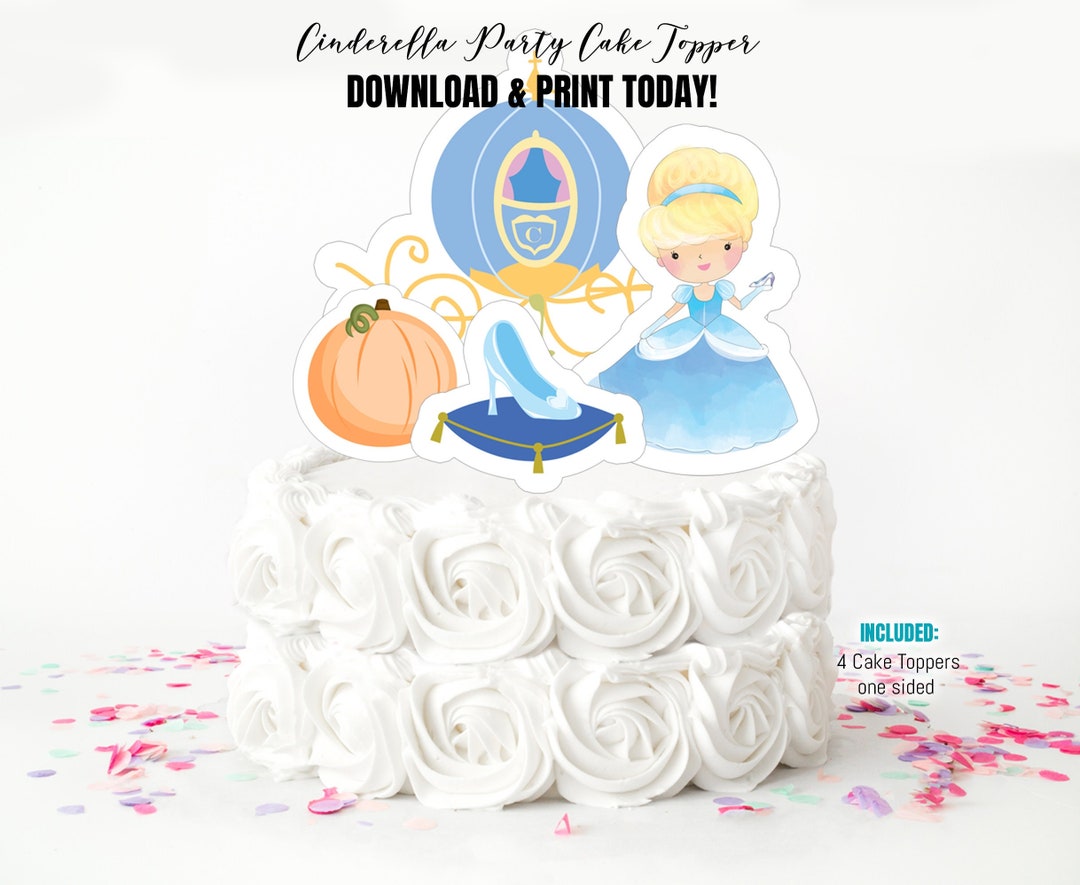 Cinderella Birthday Cake Topper, Cut Outs, Cinderella Princess Party ...