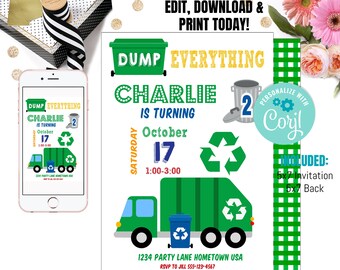 May include: Green and blue garbage truck birthday invitation with the text "Dump Everything Charlie is Turning 2" and "October 17, 1:00-3:00". The invitation also includes a green and blue recycle symbol and a green and blue garbage can.