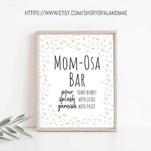 INSTANT DOWNLOAD Baby Sprinkle Momosa Bar Sign Baby Sprinkle Sign Table Decor Sprinkle Shower Mom-Osa Bar Mimosa Drinks Table Gender Neutral