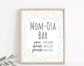 INSTANT DOWNLOAD Baby Sprinkle Momosa Bar Sign Baby Sprinkle Sign Table Decor Sprinkle Shower Mom-Osa Bar Mimosa Drinks Table Gender Neutral