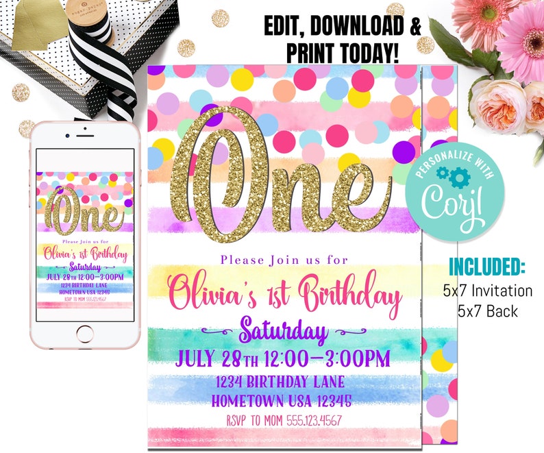 May include: A colorful invitation for a first birthday party. The invitation features a large gold glitter number "one" with rainbow stripes and confetti. The text reads "Please join us for Olivia's 1st Birthday - Saturday, July 28th 12:00-3:00PM, 1234 Birthday Lane, Hometown USA 12345, RSVP to Mom 555.123.4567".