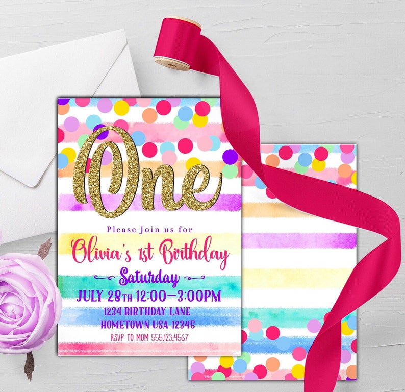May include: A colorful birthday invitation with a gold glitter "One" and a watercolor background. The invitation says "Please join us for Olivia's 1st Birthday - Saturday - JULY 28TH 12:00-3:00PM - 1234 Birthday Lane - Hometown USA 12345 - RSVP to Mom 555.123.4567"