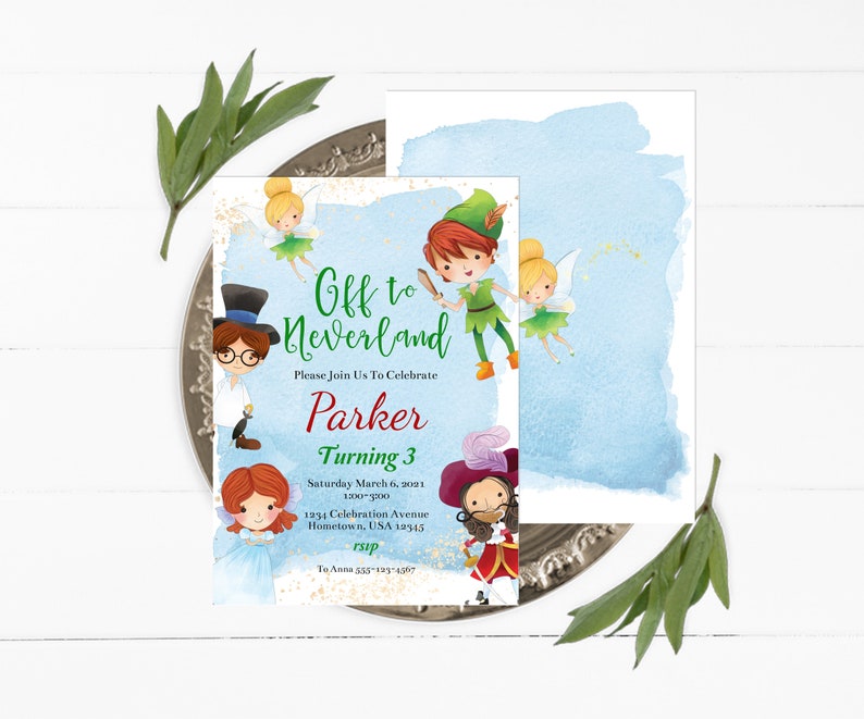 May include: A blue and green invitation card with a watercolor background. The card features illustrations of Peter Pan, Tinkerbell, Captain Hook, and other characters from the story of Peter Pan. The text on the card reads "Off to Neverland" and "Please Join Us To Celebrate Parker Turning 3".