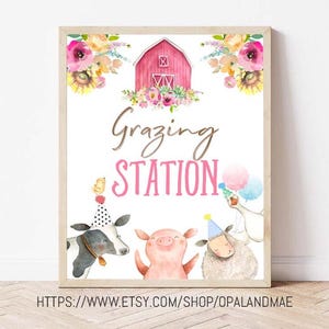 Grazing Station Farm Birthday Sign Food Station Table Sign Floral Farm Animals Favor Sign Pink Barn Petting Zoo Decor Instant Download FB01