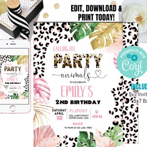 May include: A party invitation design with a tropical theme. The invitation features the text "Calling All Party Animals" and "Emily's 2nd Birthday". The design includes leopard print, pink and green tropical leaves, and the text "Edit, Download & Print Today!"
