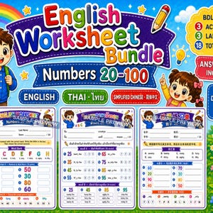 May include: An English worksheet bundle for numbers 20-100 featuring a colourful header with a rainbow, a boy and girl illustration, and three sample pages in English, Thai, and Simplified Chinese. Includes 3 activities, 3 languages, and 18 pages.