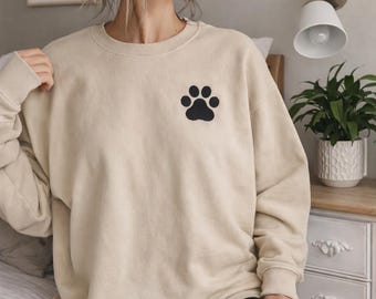 Minimal Paw Embroidered Sweatshirt - Dog Lover Crewneck - Cozy Dog Mom Sweatshirt - Simple Pet Lover Pullover