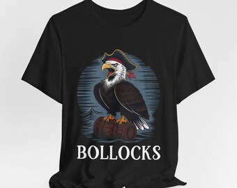 UK Bollocks Freyja the Pirate Sea Eagle Unisex Tee [white text] | Bella Canvas 3001 Pirate Core, Funny Gifts, Nautical Theme, Birthday Gifts