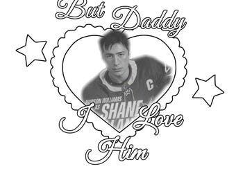 Shane Hollander But Daddy I Love Him Graphic T Shirt Design PNG | Printable Shirt Design | Streetwear Tee PNG | Instant Download