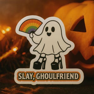 Slay Ghoulfriend Sticker Gay Ghost Sticker LGBTQ Pride Halloween Rainbow Fan Ghost Funny Queer Spooky Decal