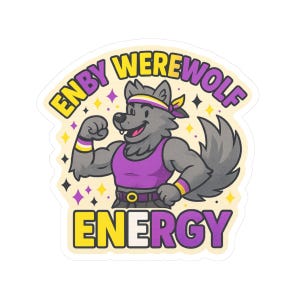 Pode incluir: Um adesivo com um lobisomem de desenho animado flexionando o braço. O lobisomem é cinza, com uma regata, uma faixa e pulseiras roxas. O texto "ENBY WEREWOLF ENERGY" é amarelo e roxo.