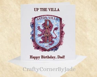 Personalised Aston Villa / Up The Villa / Birthday Card / Football / Dad / Grandad / Uncle / Friend / Brother / Son