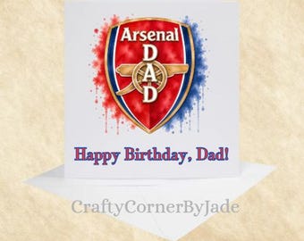 Arsenal / Dad / Brother / Grandad / Football / Sister