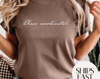 Comfort Colors Chaos Coordinator T-Shirt - Mom Life Tee