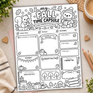 May include: A black and white printable activity sheet titled My Fall Time Capsule, featuring illustrations of a squirrel, a bear, pumpkins, and leaves. The page includes sections for writing personal details, favorite things, memories, and sensory observations.